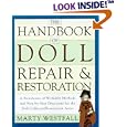The Handbook of Doll Repair and Restoration by Marty Westfall