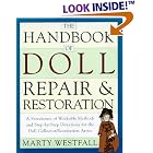 Click here to buy The Handbook of Doll Repair and Restoration by  Marty Westfall.