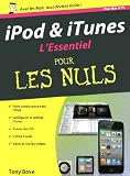 iPod et iTunes, l'essentiel pour les nuls : pour mac et pc