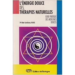 L'�nergie douce des th�rapies naturelles