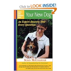 Your New Dog: An Expert Answers Your Every Question (Capital Ideas)
