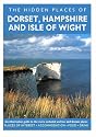 The Hidden Places of Dorset, Hampshire & the Isle of Wight (Travel Publishing)