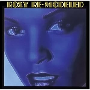 Various Artists - Roxy Re-Modeled