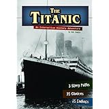 the titanic an interactive history adventure you choose history