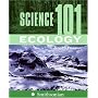Science 101: Ecology (Science 101)