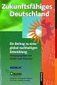 Zukunftsfähiges Deutschland. Ein Beitrag zu einer global nachhaltigen Entwicklung