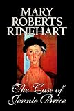 The Case Of Jennie Brice The Case Of Jennie Brice