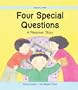Four Special Questions: A Passover Story (Festival Time!)