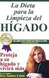 La dieta para la limpieza del higado (Spanish Edition)
