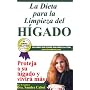 La dieta para la limpieza del higado (Spanish Edition)