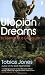 Utopian Dreams