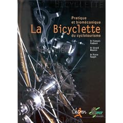 La bicyclette du cyclotourisme : pratique et biomecanique