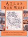 Book Atlas of the New West: Portrait of a Changing Region