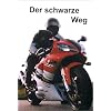 Der schwarze Weg