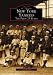 Book New York Yankees:  The First 25 Years   (NY)  (Images of Sports)