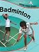 Badminton (Know Your Sport)