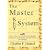 The Master Key System - Charles Haanel's All Time Classic