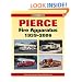 Pierce Fire Apparatus 1939-2006: An Illustrated History