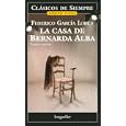 La casa de Bernarda Alba / The House of Bernarda Alba (Joyas Del Teatro)