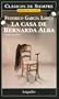 La casa de Bernarda Alba / The House of Bernarda Alba (Joyas Del Teatro) (Spanish Edition)