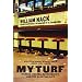 My Turf: Horses, Boxers, Blood Money, And The Sporting Life