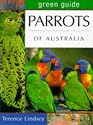 Parrots of Australia (Australian Green Guides)