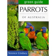 Parrots of Australia (Australian Green Guides)