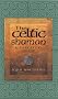 The Celtic Shaman: A Practical Guide