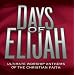 Days of Elijah (Time Life Anthems Series)