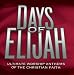 Days of Elijah (Time Life Anthems Series)
