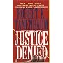 Justice Denied