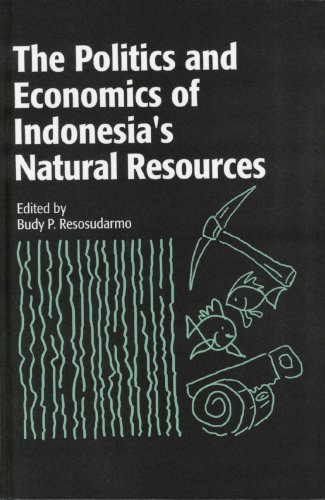 The Politics and Economics of Indonesia's Natural Resources (Indonesia Update) under Natural Resources in The Books Store
