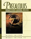 : Precalculus Enhanced with Graphing Utilities