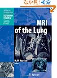 MRI of the Lung (Medical Radiology / Diagnostic Imaging)