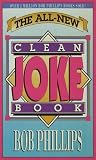 The All-New Clean Joke Book