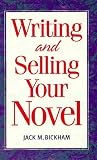 Writing and Selling Your Novel