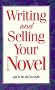 Writing and Selling Your Novel