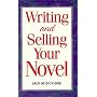 Writing and Selling Your Novel