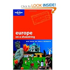 Lonely Planet Europe on a Shoestring 5th Ed.: Big Trips on Small Budgets, 5th edition