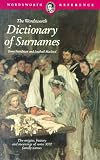 Dictionary of Surnames (Wordsworth Collection)