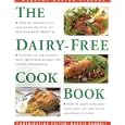 The Dairy Free Cookbook: The Healthy Eating Library