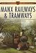 Manx Railways & Tramways (Sutton's Photographic History of Railways)