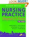 Nursing Practice: Hospital and Home -- The Adult