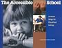 The Accessible School: Universal Design for Educational Settings