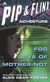 For Love of Mother-Not