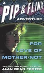 For Love of Mother-Not (Prequel)