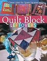 Quilt Block Leftovers: Clever Uses for Spare Squares