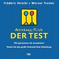 BeziehungsKiste - der Test: Wie gut passen wir zusammen? Testen Sie das grosse Potential Ihrer Beziehung