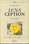Lunaception (Collection La Nouvelle m...