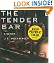 The Tender Bar: A Memoir